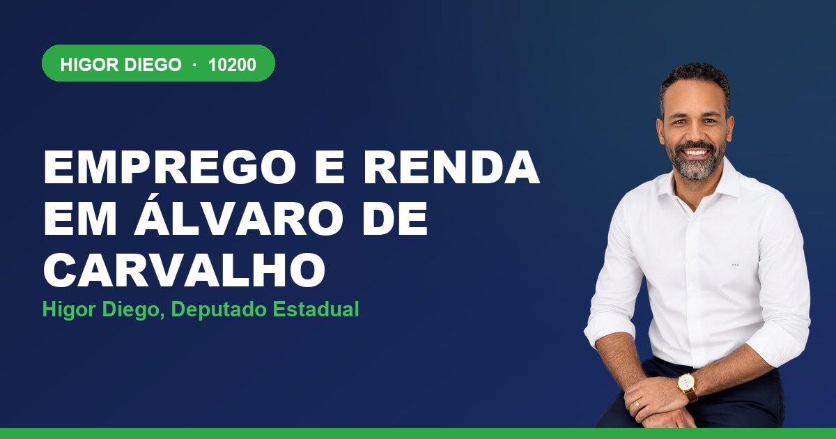 Emprego e Renda em Álvaro de Carvalho, com Higor Diego, deputado estadual 10200