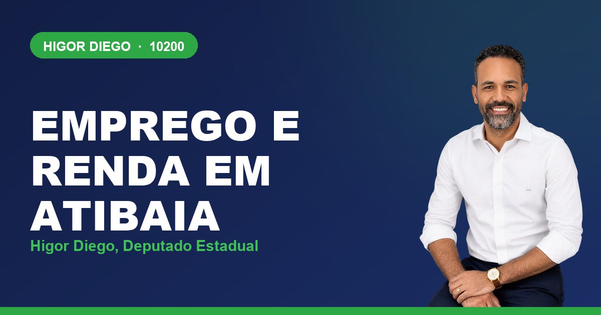 Emprego e Renda em Atibaia, com Higor Diego, deputado estadual 10200