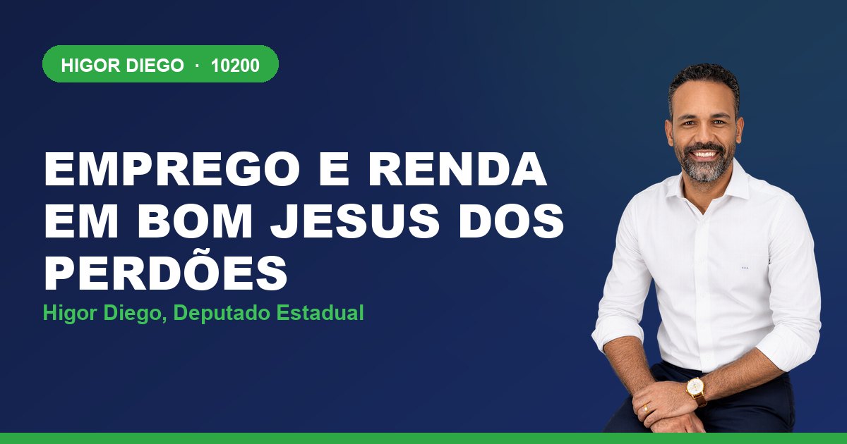 Emprego e Renda em Bom Jesus dos Perdões, com Higor Diego, deputado estadual 10200