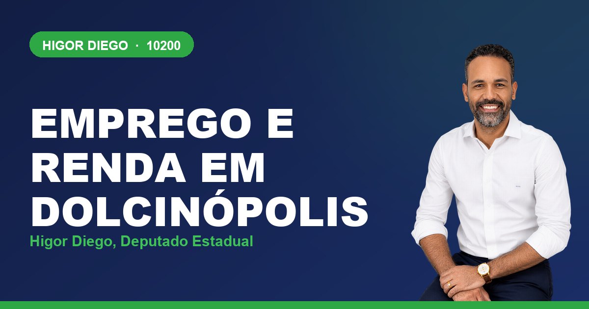 Emprego e Renda em Dolcinópolis, com Higor Diego, deputado estadual 10200