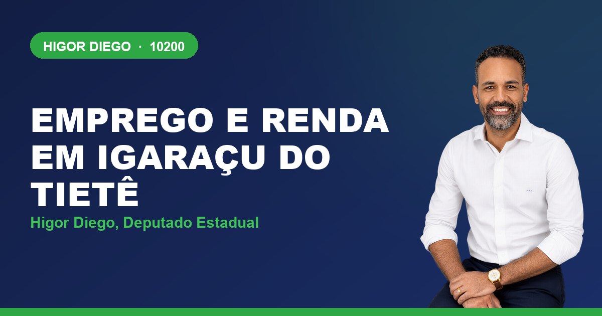 Emprego e Renda em Igaraçu do Tietê, com Higor Diego, deputado estadual 10200