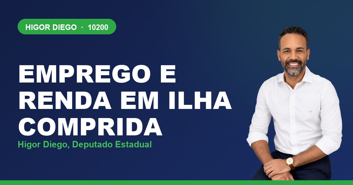 Emprego e Renda em Ilha Comprida, com Higor Diego, deputado estadual 10200