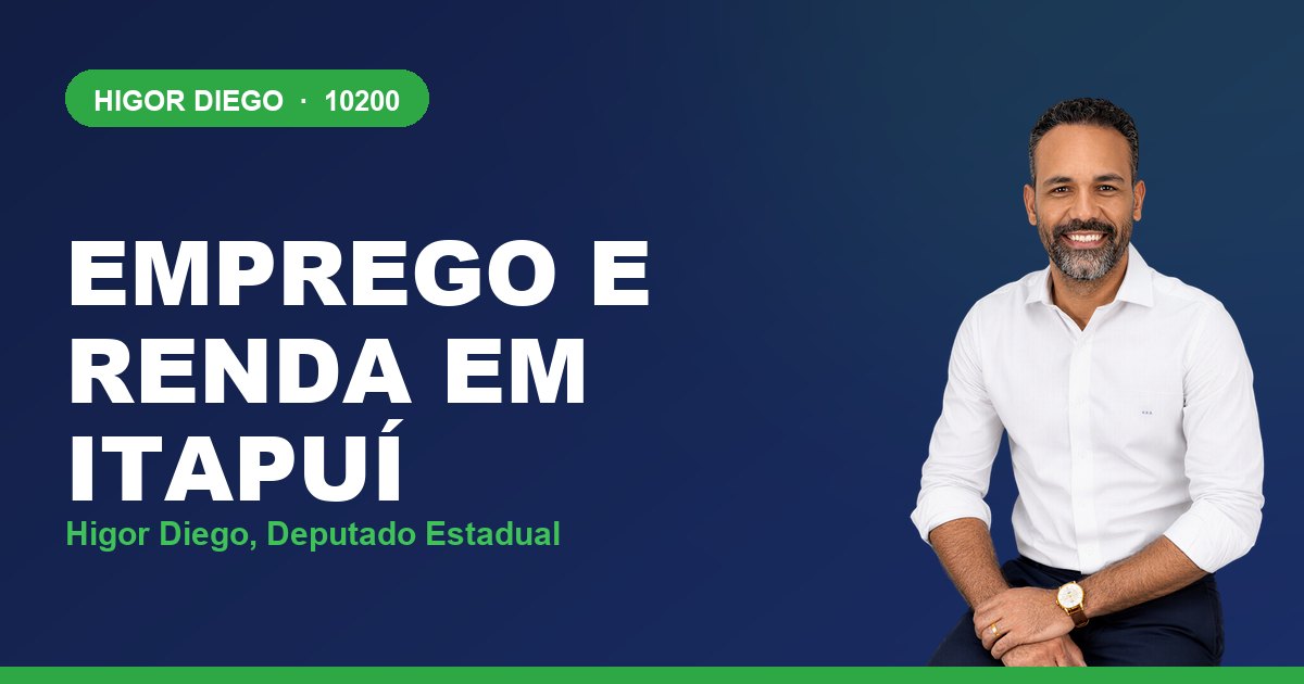 Emprego e Renda em Itapuí, com Higor Diego, deputado estadual 10200