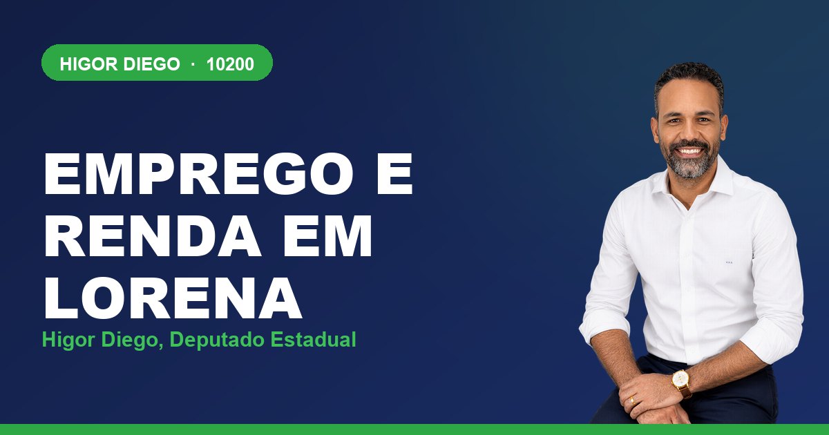 Emprego e Renda em Lorena, com Higor Diego, deputado estadual 10200