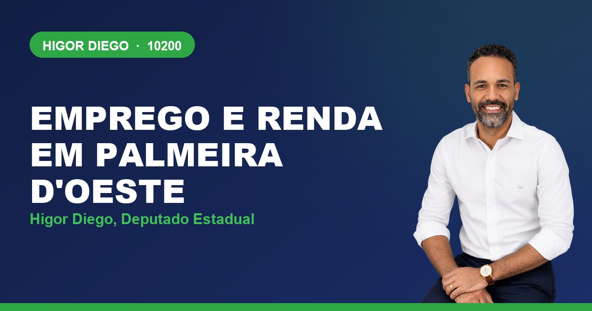 Emprego e Renda em Palmeira d'Oeste, com Higor Diego, deputado estadual 10200