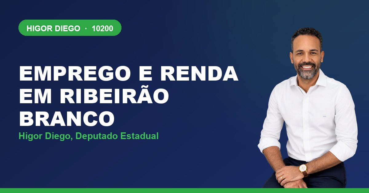 Emprego e Renda em Ribeirão Branco, com Higor Diego, deputado estadual 10200