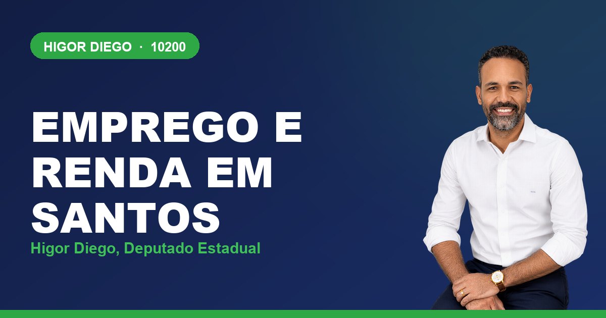 Emprego e Renda em Santos, com Higor Diego, deputado estadual 10200