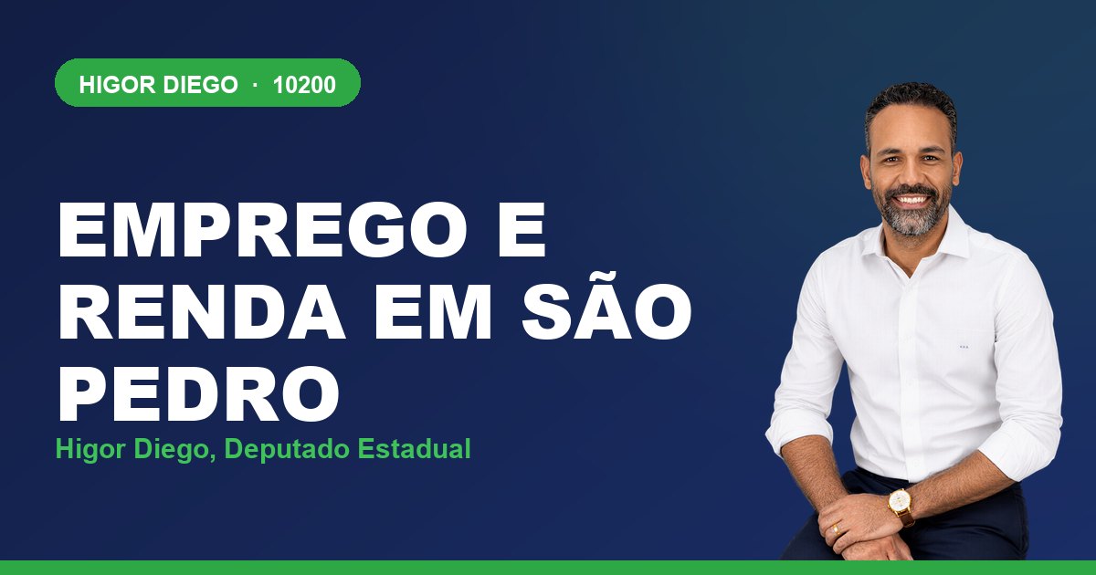 Emprego e Renda em São Pedro, com Higor Diego, deputado estadual 10200