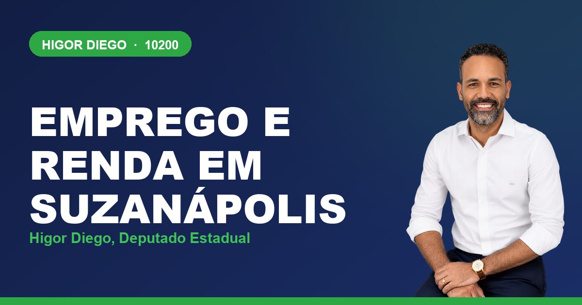 Emprego e Renda em Suzanápolis, com Higor Diego, deputado estadual 10200
