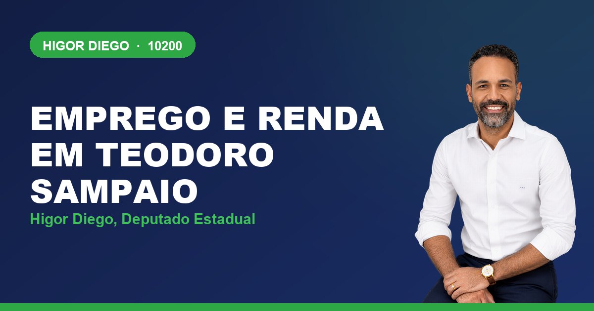 Emprego e Renda em Teodoro Sampaio, com Higor Diego, deputado estadual 10200