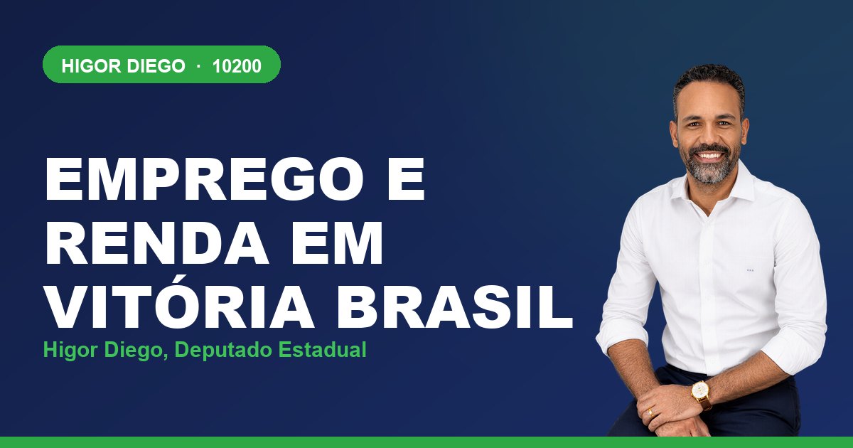 Emprego e Renda em Vitória Brasil, com Higor Diego, deputado estadual 10200