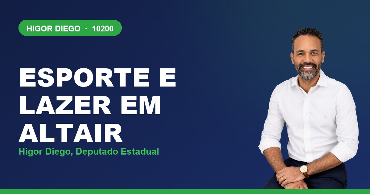 Esporte e Lazer em Altair, com Higor Diego, deputado estadual 10200
