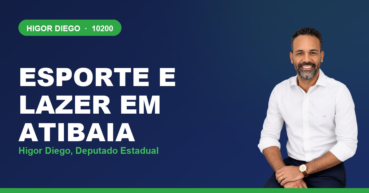 Esporte e Lazer em Atibaia, com Higor Diego, deputado estadual 10200