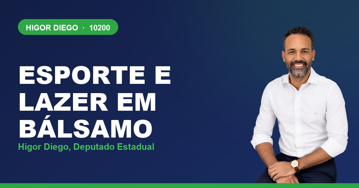 Esporte e Lazer em Bálsamo, com Higor Diego, deputado estadual 10200