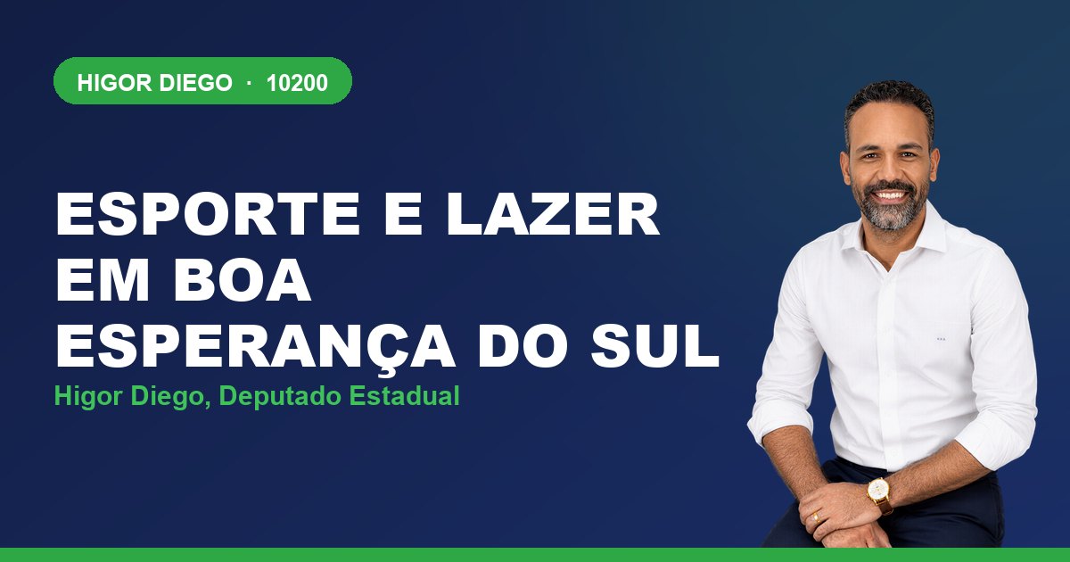 Esporte e Lazer em Boa Esperança do Sul, com Higor Diego, deputado estadual 10200