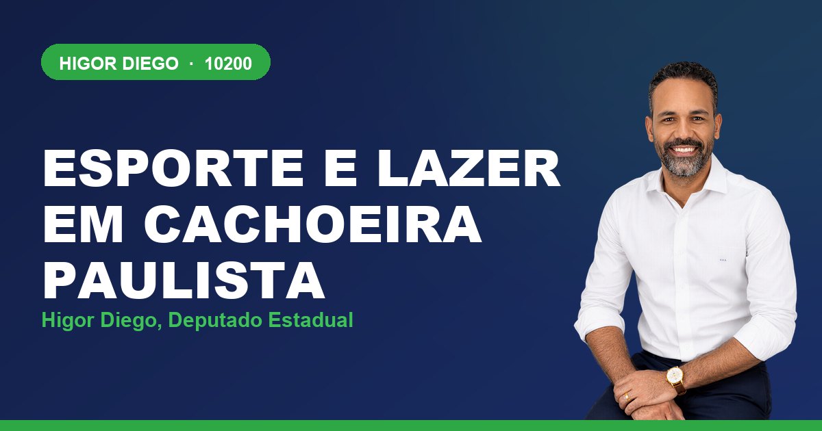 Esporte e Lazer em Cachoeira Paulista, com Higor Diego, deputado estadual 10200