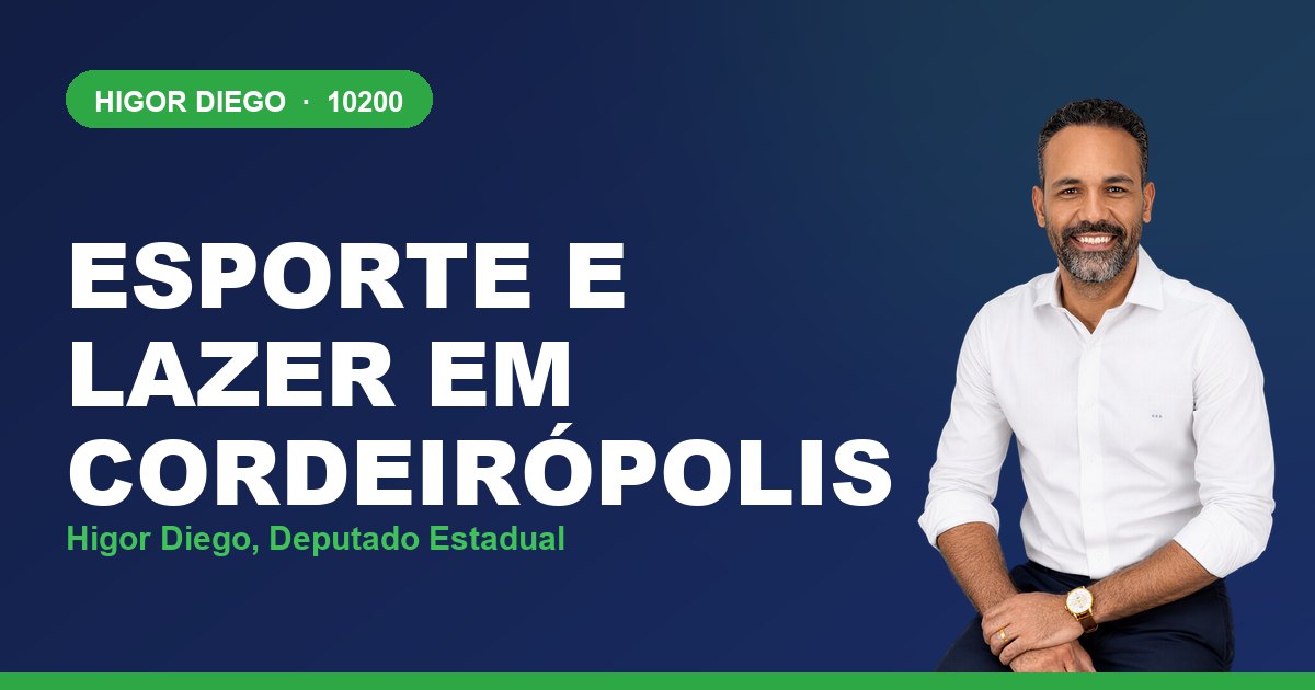 Esporte e Lazer em Cordeirópolis, com Higor Diego, deputado estadual 10200