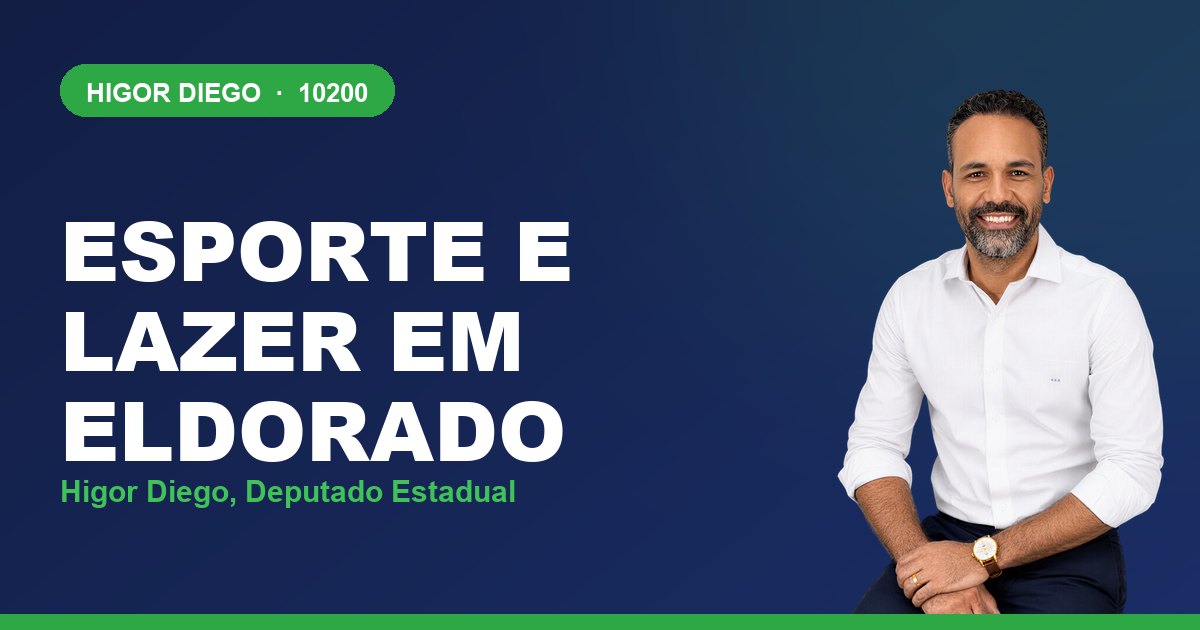 Esporte e Lazer em Eldorado, com Higor Diego, deputado estadual 10200