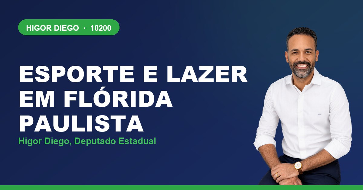 Esporte e Lazer em Flórida Paulista, com Higor Diego, deputado estadual 10200