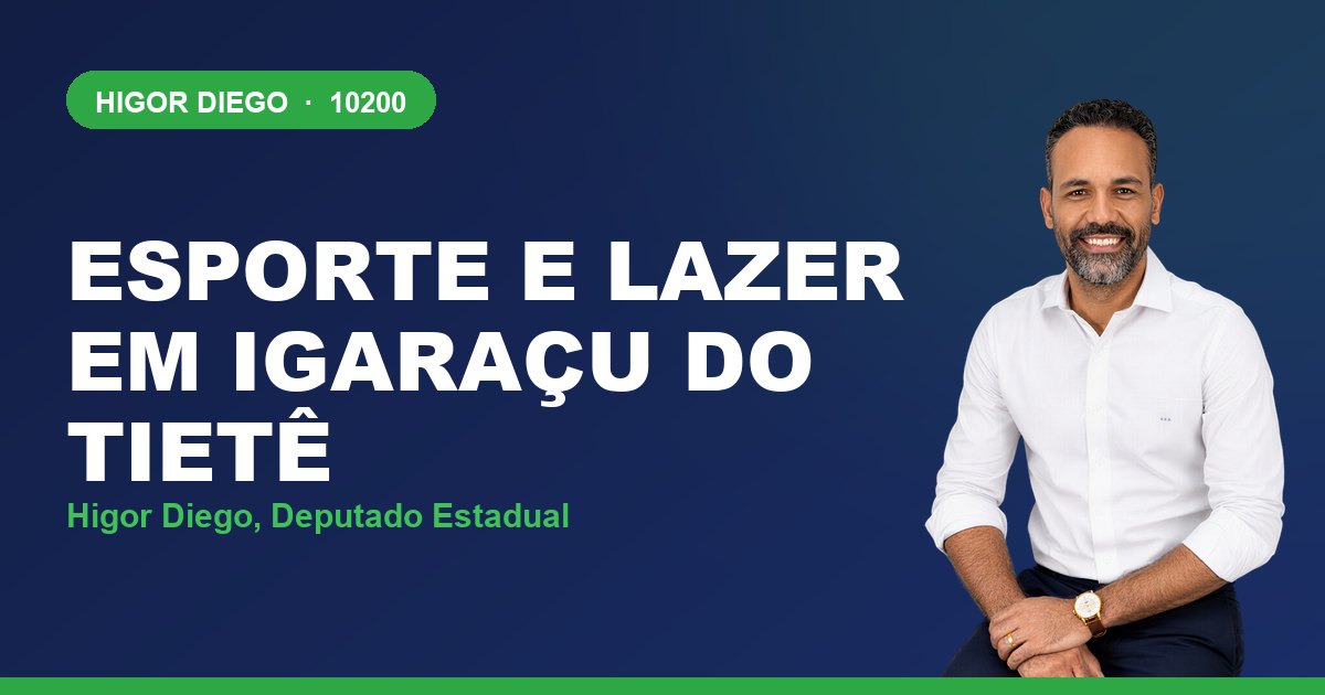 Esporte e Lazer em Igaraçu do Tietê, com Higor Diego, deputado estadual 10200
