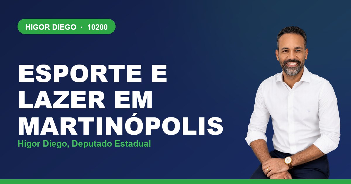 Esporte e Lazer em Martinópolis, com Higor Diego, deputado estadual 10200