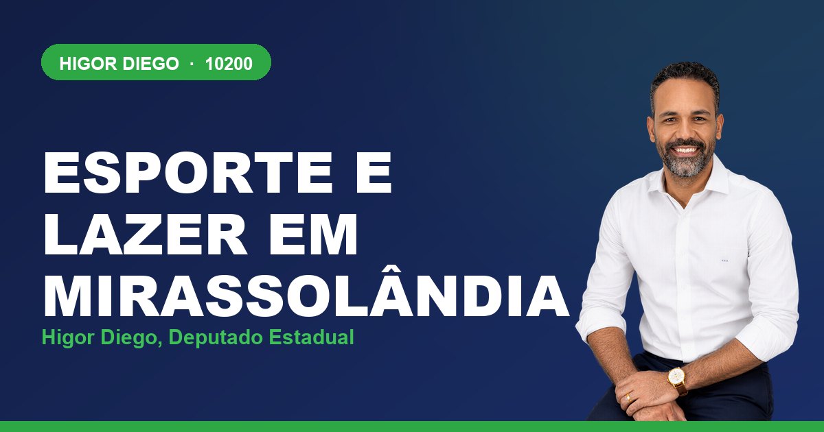 Esporte e Lazer em Mirassolândia, com Higor Diego, deputado estadual 10200