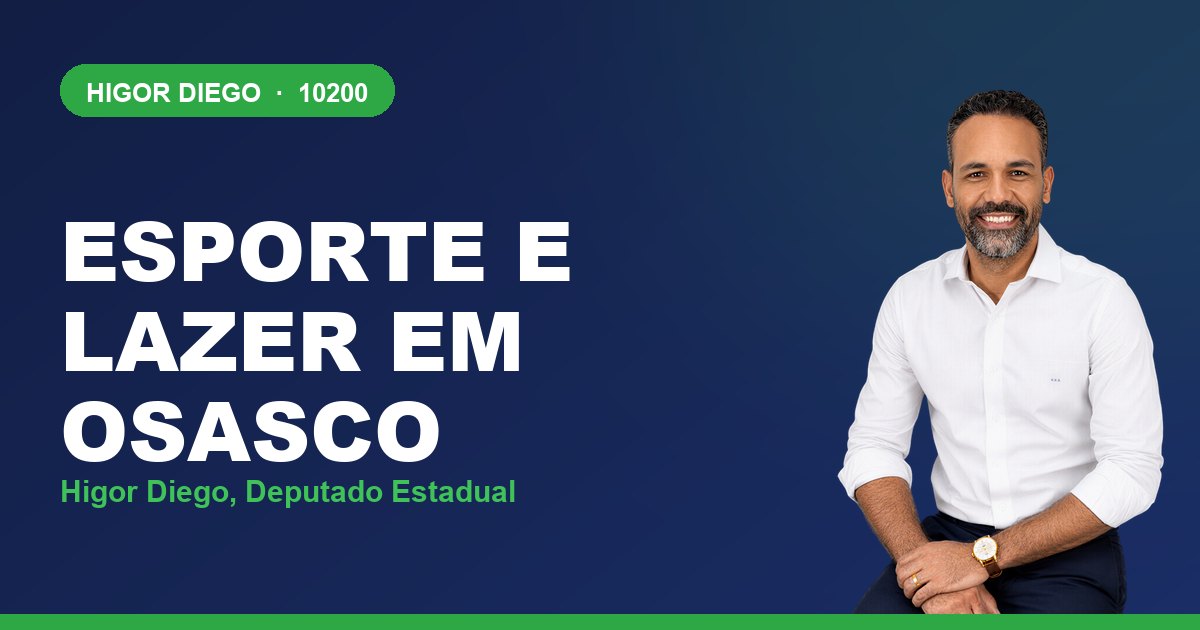 Esporte e Lazer em Osasco, com Higor Diego, deputado estadual 10200