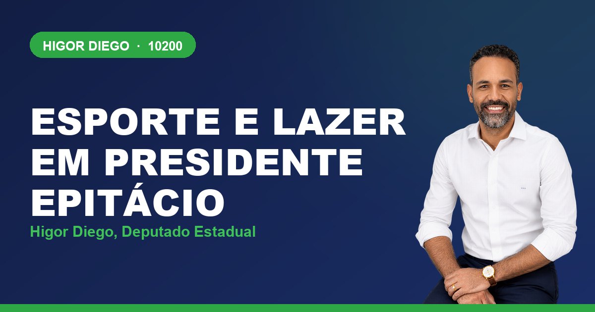 Esporte e Lazer em Presidente Epitácio, com Higor Diego, deputado estadual 10200