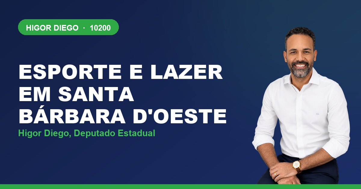 Esporte e Lazer em Santa Bárbara d'Oeste, com Higor Diego, deputado estadual 10200