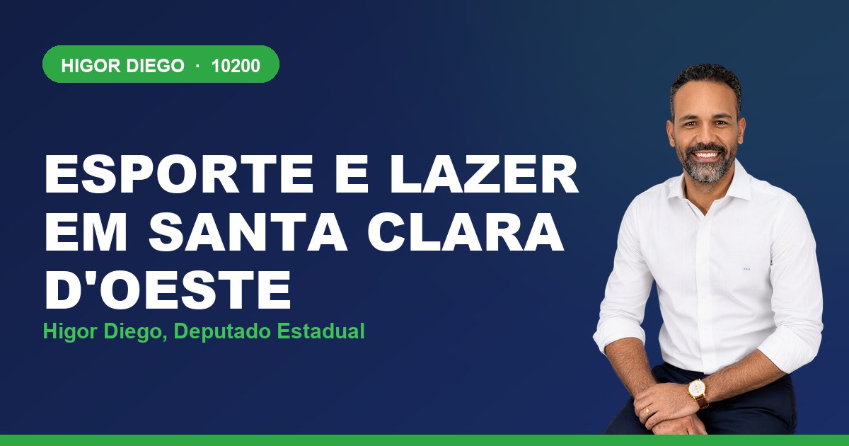 Esporte e Lazer em Santa Clara d'Oeste, com Higor Diego, deputado estadual 10200