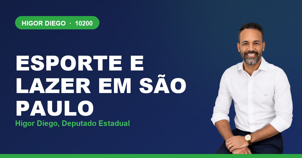 Esporte e Lazer em São Paulo, com Higor Diego, deputado estadual 10200