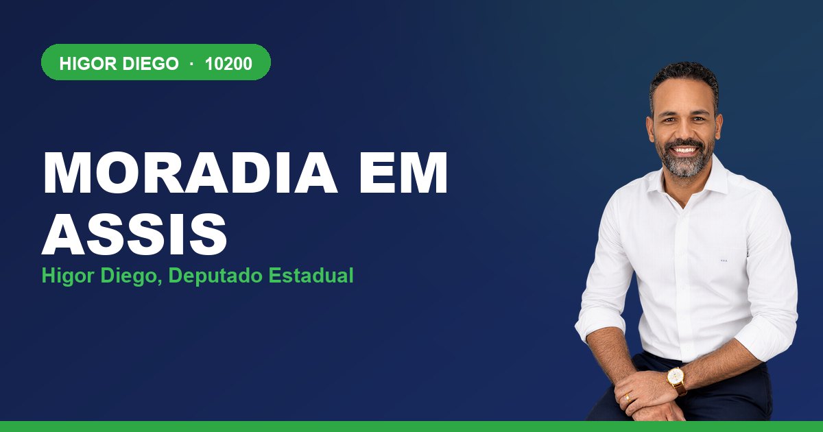 Moradia em Assis, com Higor Diego, deputado estadual 10200