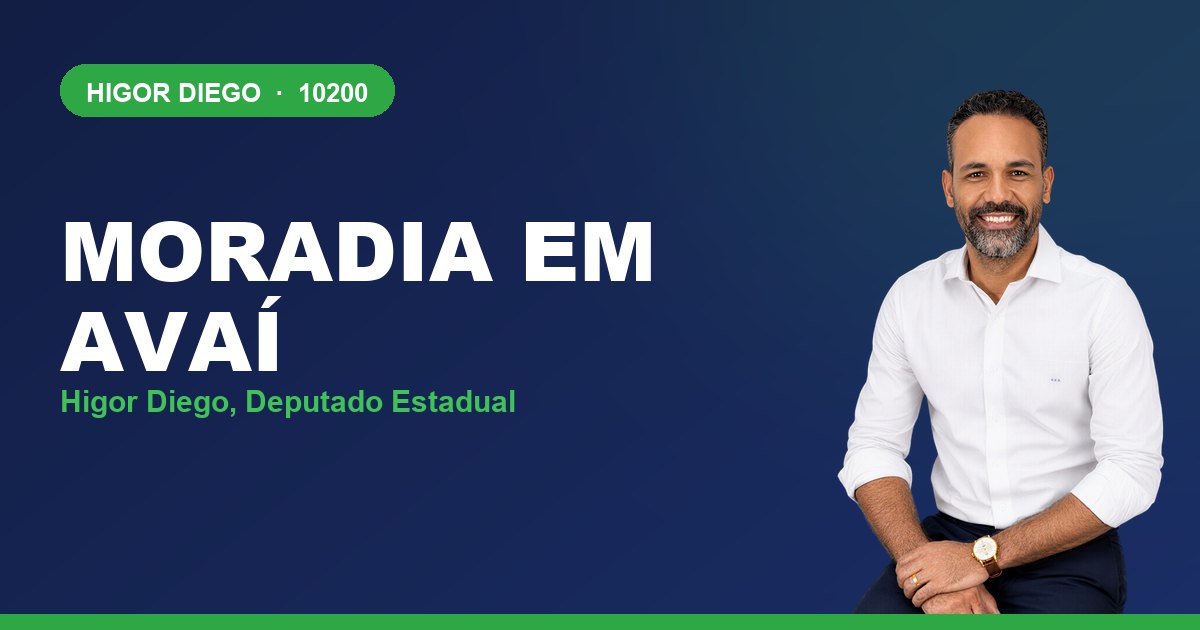 Moradia em Avaí, com Higor Diego, deputado estadual 10200