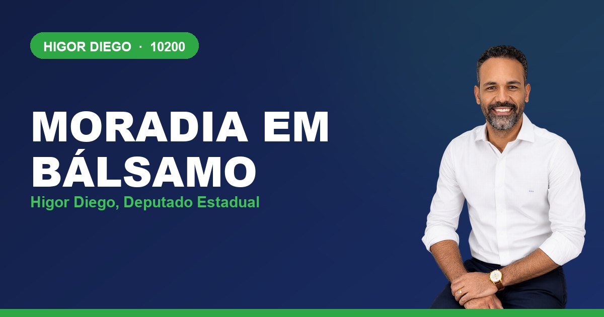 Moradia em Bálsamo, com Higor Diego, deputado estadual 10200