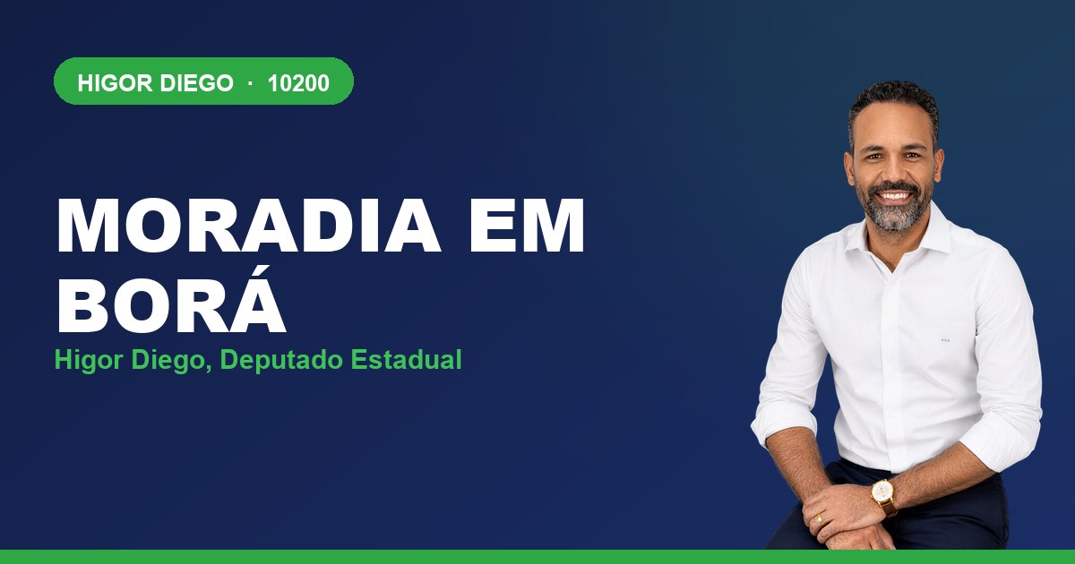 Moradia em Borá, com Higor Diego, deputado estadual 10200