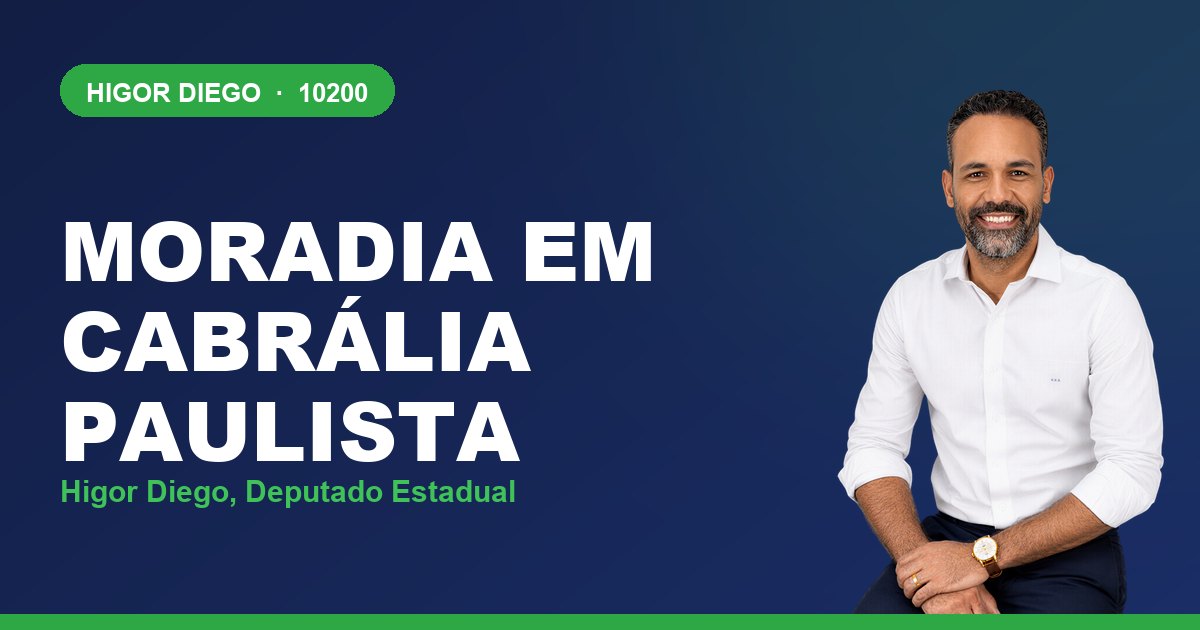 Moradia em Cabrália Paulista, com Higor Diego, deputado estadual 10200