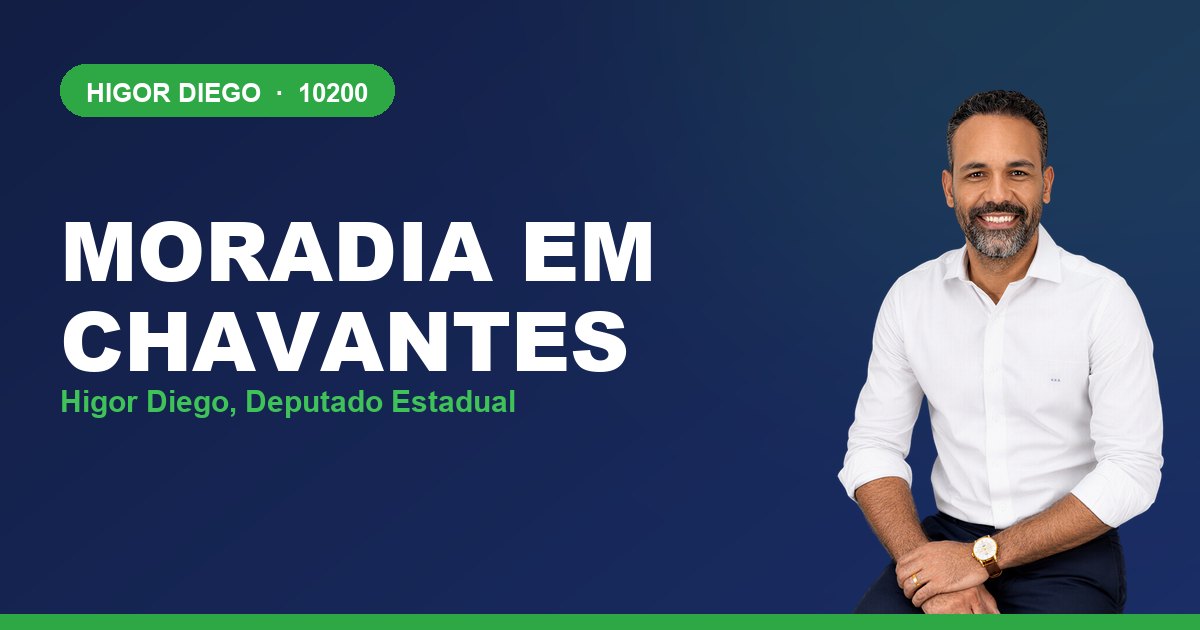 Moradia em Chavantes, com Higor Diego, deputado estadual 10200