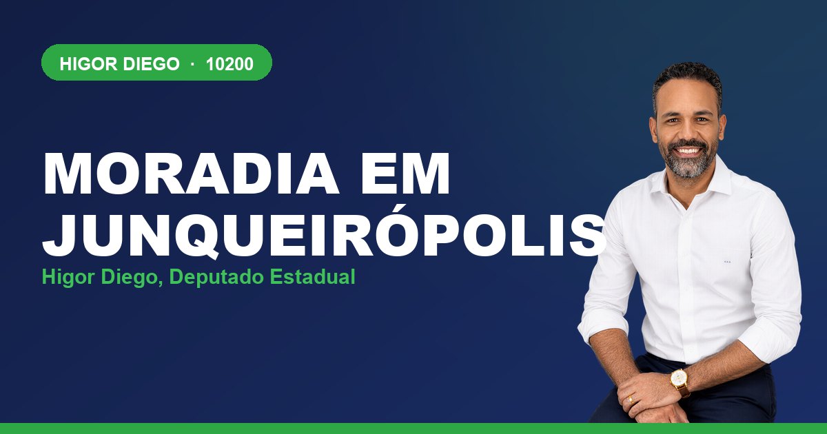 Moradia em Junqueirópolis, com Higor Diego, deputado estadual 10200
