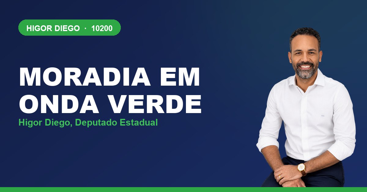 Moradia em Onda Verde, com Higor Diego, deputado estadual 10200