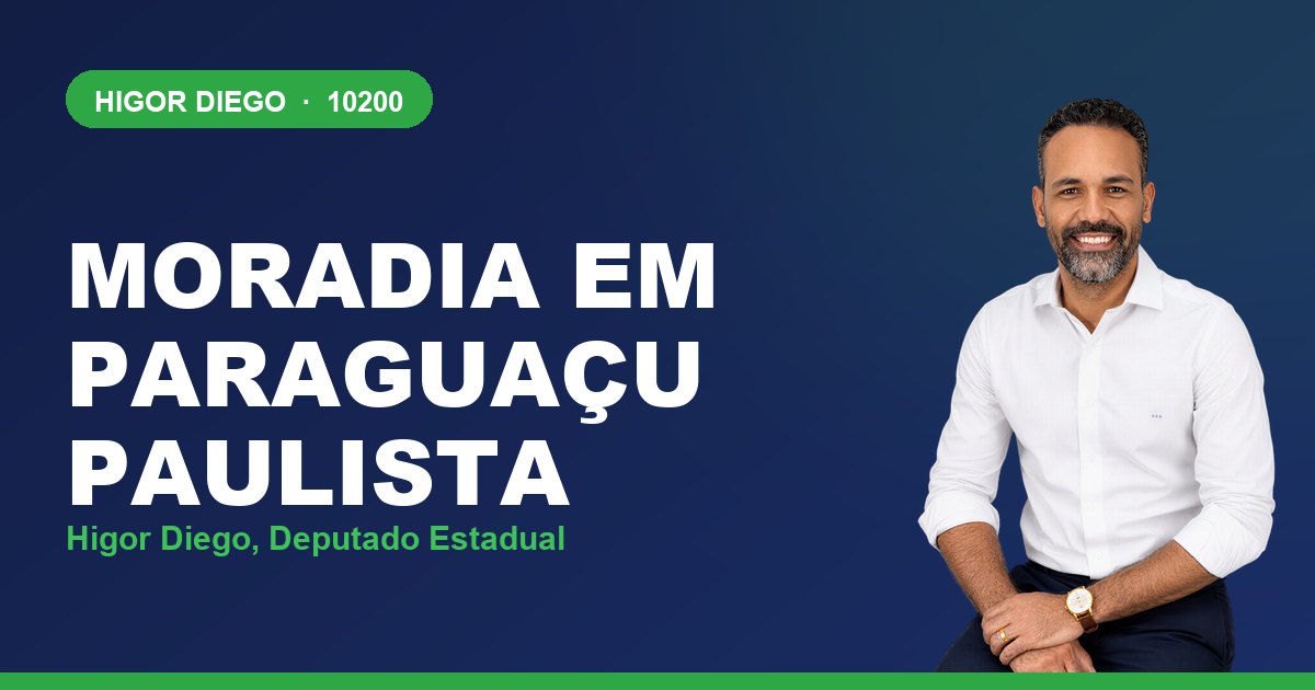 Moradia em Paraguaçu Paulista, com Higor Diego, deputado estadual 10200