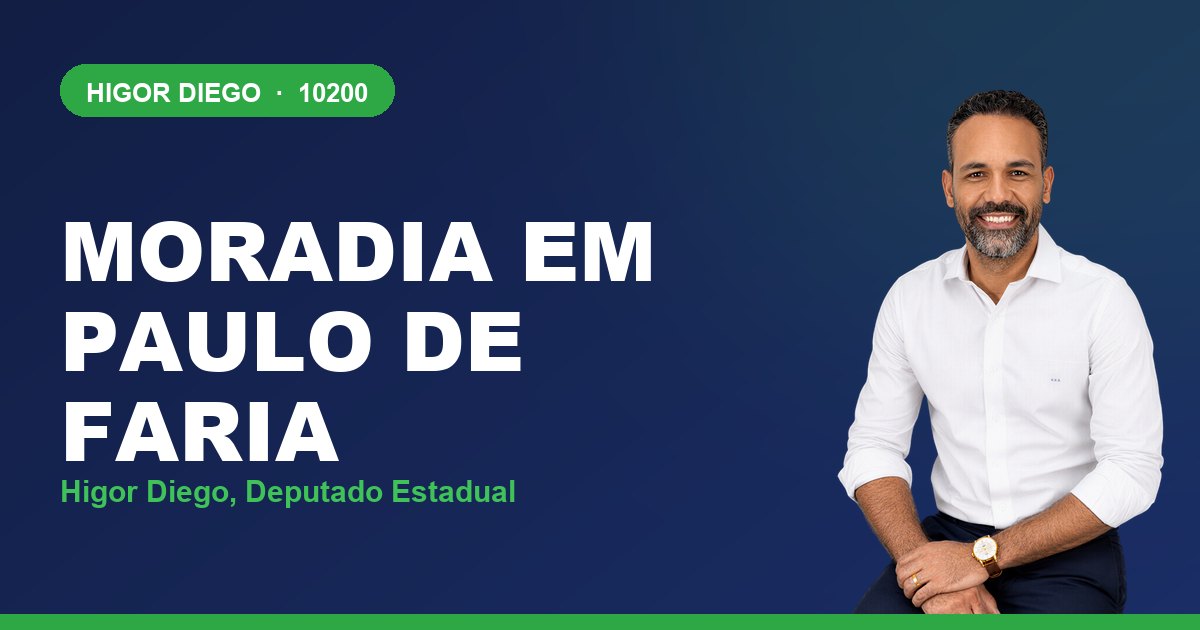 Moradia em Paulo de Faria, com Higor Diego, deputado estadual 10200