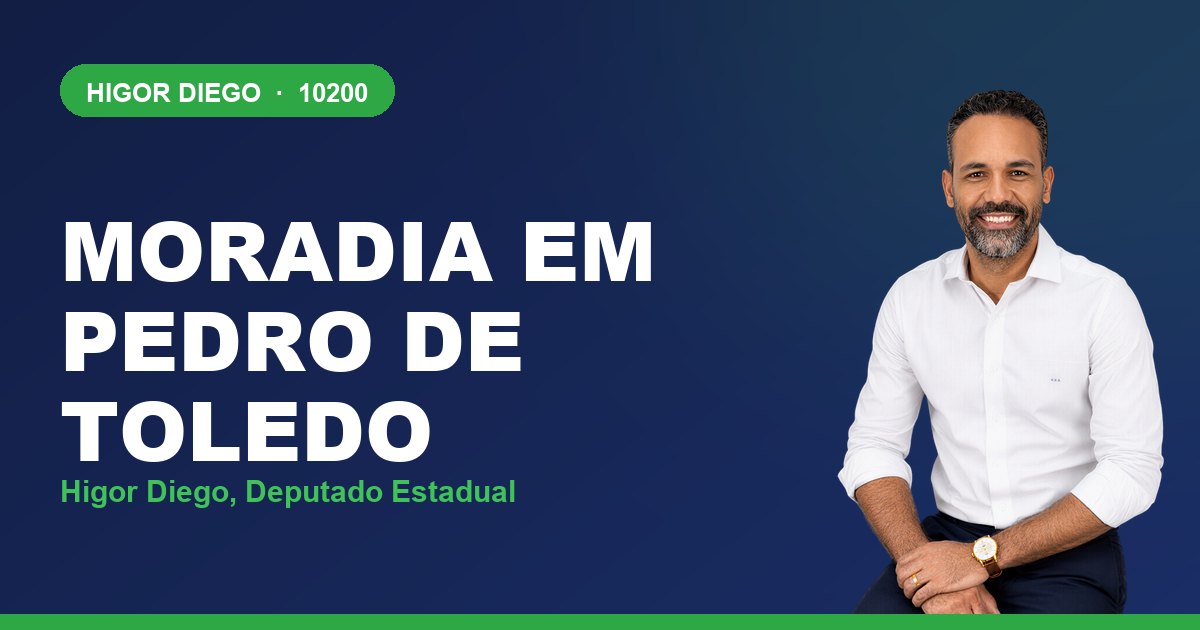 Moradia em Pedro de Toledo, com Higor Diego, deputado estadual 10200