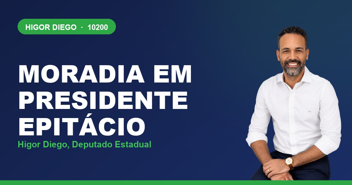 Moradia em Presidente Epitácio, com Higor Diego, deputado estadual 10200