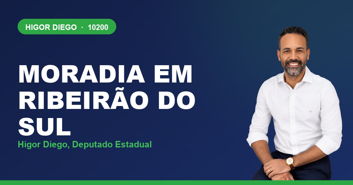 Moradia em Ribeirão do Sul, com Higor Diego, deputado estadual 10200