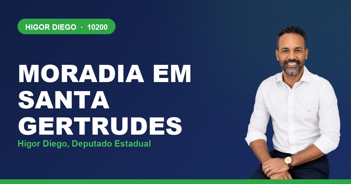 Moradia em Santa Gertrudes, com Higor Diego, deputado estadual 10200