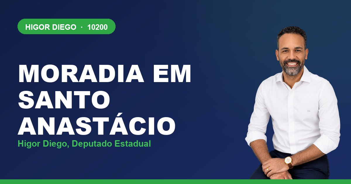 Moradia em Santo Anastácio, com Higor Diego, deputado estadual 10200