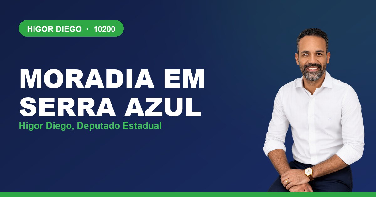 Moradia em Serra Azul, com Higor Diego, deputado estadual 10200