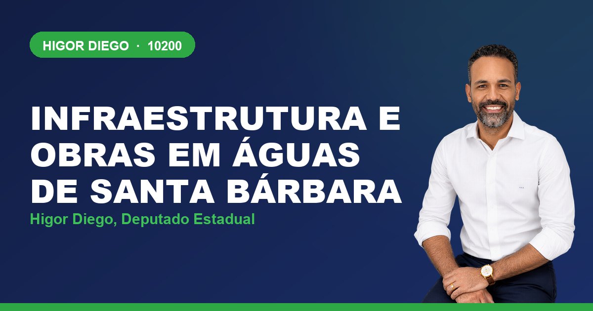 Infraestrutura e Obras em Águas de Santa Bárbara, com Higor Diego, deputado estadual 10200