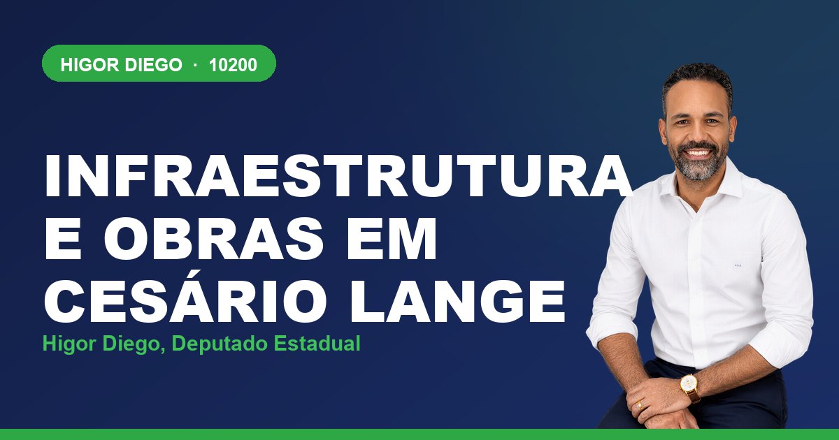 Infraestrutura e Obras em Cesário Lange, com Higor Diego, deputado estadual 10200