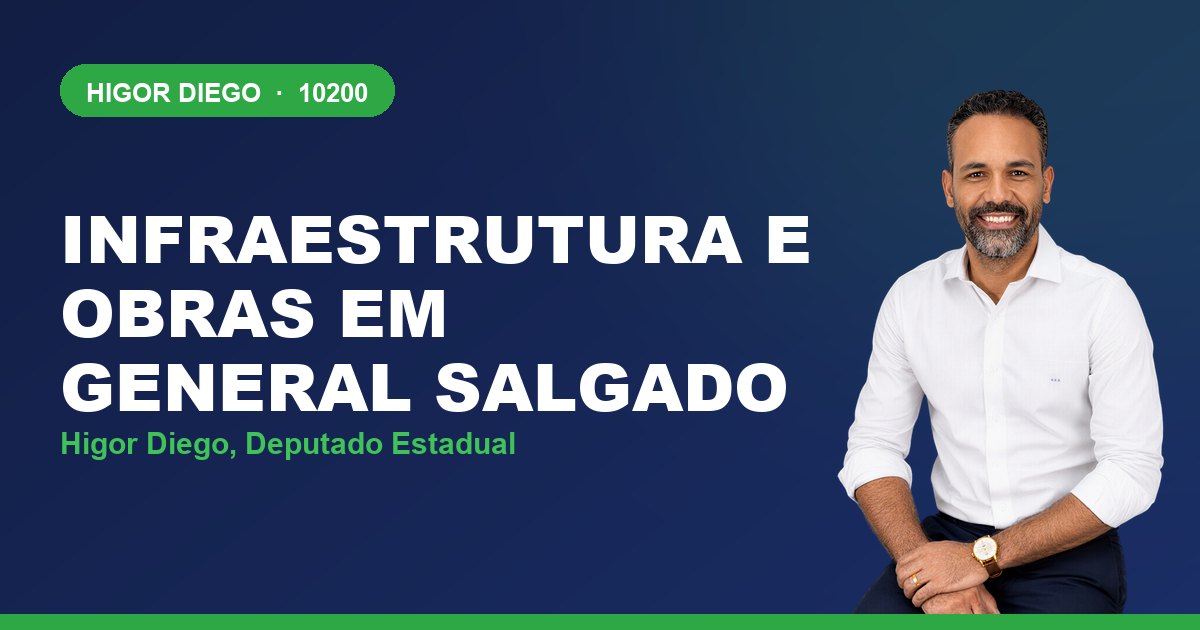 Infraestrutura e Obras em General Salgado, com Higor Diego, deputado estadual 10200
